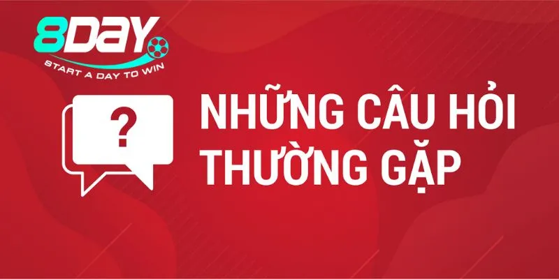 Câu hỏi thường gặp hoàn trả thể thao 8Day